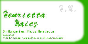 henrietta maicz business card